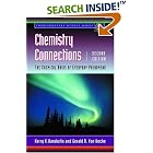Chemistry Connections: The Chemical Basis of Everyday Phenomena, Second Edition... by Kerry K. Karukstis and Gerald R. Van Hecke