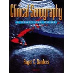 Clinical Sonography: A Practical Guide