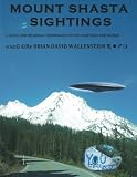 Search : MOUNT SHASTA SIGHTINGS (Volume 1)