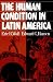 The Human Condition in Latin America