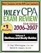 Wiley CPA Examination Review 2006-2007, Vol. 1: Outlines and Study Guides, 33rd Edition