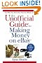 The Unofficial Guide to Making Money on eBay (Unofficial Guides)
