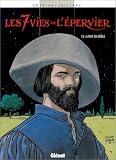 Les sept vies de l'epervier t6 : la part du diable par Cothias - Juillard Les sept vies de l'epervier t6 : la part du diable par Cothias - Juillard