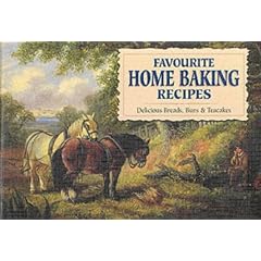 Favourite Home Baking Recipes (Favourite Recipes)