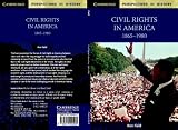 Civil Rights in America, 18651980 (Cambridge Perspectives in History)