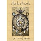 Albedo e Rubedodi Vincenzo Pagano