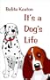 It's A Dog's Life: Canine Ventures