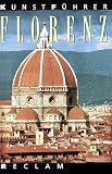 Kunstf&uuml;hrer Florenz - Manfred Wundram