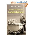 Meine besten Geschichten als Landhebamme
