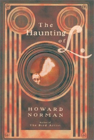 The Haunting of L., by Howard Norman The Haunting of L., by Howard Norman