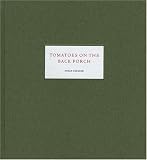  : Susan Paulsen: Tomatoes On The Back Porch