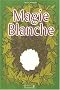Magie blanche