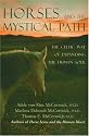 Horses and the Mystical Path: The Celtic Way of Expanding the Human Soul