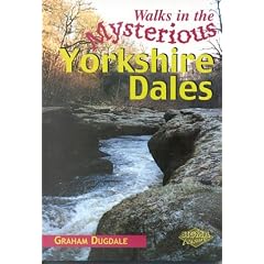 Walks in the Mysterious Yorkshire Dales