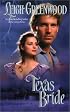 Texas Bride (Leisure Historical Romance)