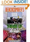 The Beachcomber' S Guide to Seashore Life in the Pacific Northwest