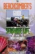 The Beachcomber' S Guide to Seashore Life in the Pacific Northwest