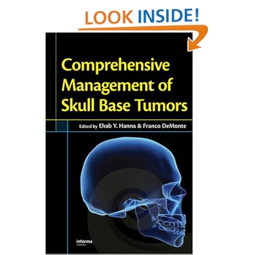 Comprehensive Management of Skull Base Tumors Ehab Y. Hanna and Franco DeMonte