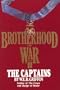 Brotherhood Of War:  Book II "The Captains"
