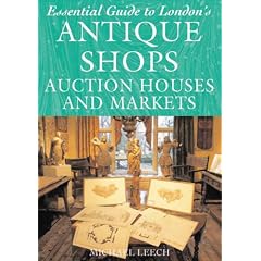 Essential Guide to London's Antique Shops, Auction Houses and Markets