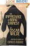 The Importance of Being Earnest: A Trivial Novel for Serious People