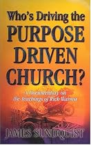 Who's Driving the Purpose Driven Church?