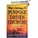 Who's Driving the Purpose Driven Church?