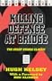 Killing Defense at Bridge (Master Bridge)