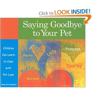 Saying Goodbye to Your Pet: Children Can Learn to Cope with Pet Loss