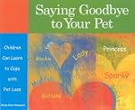 Saying Goodbye to Your Pet: Children...