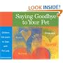 Saying Goodbye to Your Pet: Children Can Learn to Cope with Pet Loss
