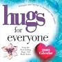 Hugs for Everyone Day-to-Day Calendar