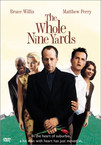 The Whole Nine Yards - is Here!