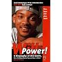 Will Power! A Biography Of Will Smith