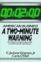 American Business - A Two Minute Warning