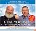 Heal Yourself with Medical Hypnosis: The Most Immediate Way to Use Your Mind-Body Connection
