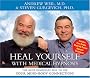 Heal Yourself With Medical Hypnosis: The Most Immediate Way to Use Your Mind-Body Connection!