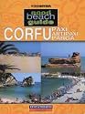 Corfu, Paxi, Antipaxi and Parga (Good Beach Guide)