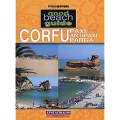 Corfu, Paxi, Antipaxi and Parga (Good Beach Guide) (Good Beach Guide)