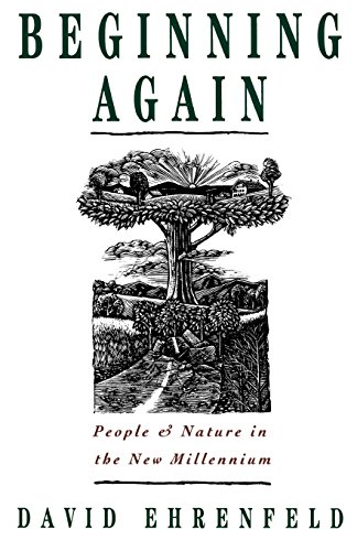 Beginning Again: People and Nature in the New Millennium