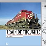 Train of Thoughts: Designing the Effective Web Experience