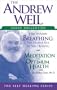 The Andrew Weil Audio Collection (Self Healing)