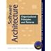Software Architecture: Organizational Principles and Patterns