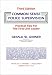 Common Sense Police Supervision: A Practical Tips for the First-Line Leader