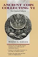 Ancient Coin Collecting VI: Non-Classical Cultures