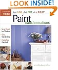 Paint Transformations (Do It Now Do It Fast Do It Right)