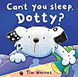 Can't you sleep, Dotty?