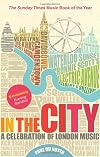 In the City: A Celebration of London Music