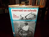 Mermaid on wheels : the story of Margaret Lester