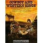 Cowboy and Western Songs: A Comprehensive Anthology